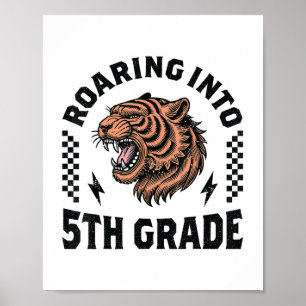 Roaring Into 5th Grade Tiger Boy Girl Kids 1st Day Poster
