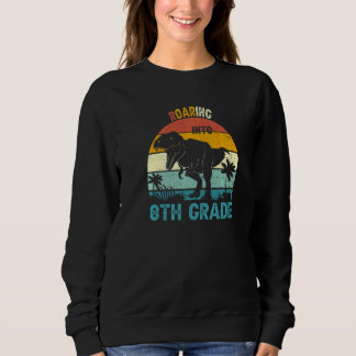 Roaring Into 8th Grade Dinosaur 1st Day Back To Sc Sweatshirt