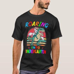 Roaring Into Kindergarten Dinosaur Ready To Crus T-Shirt
