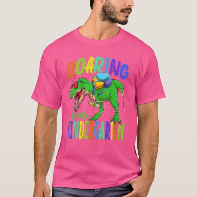Roaring Into Kindergarten Dinosaur Rex Back To Sch T-Shirt (Front)