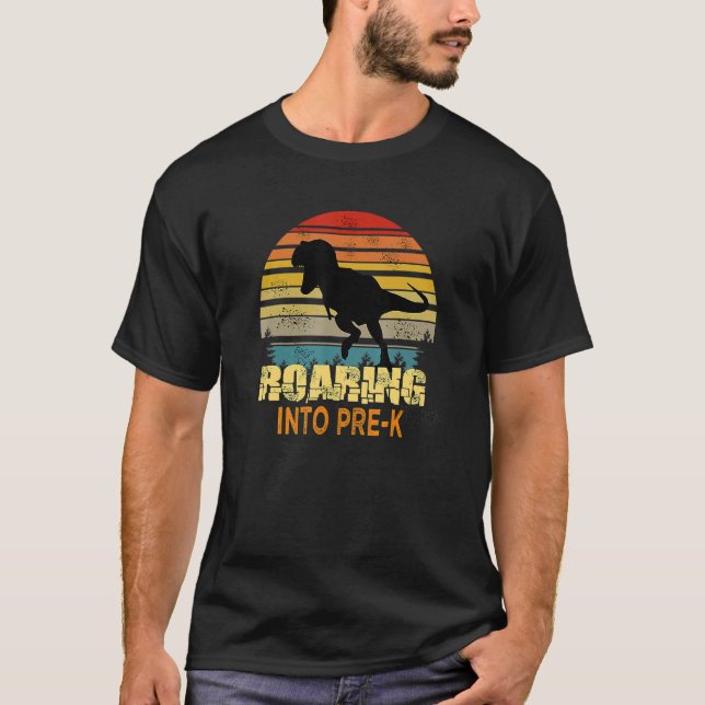 Roaring Into Pre K Dinosaur Back To School First D T-Shirt (Front)