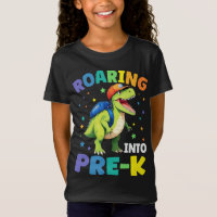 Roaring Into Pre-K Dinosaur T Rex Back To School