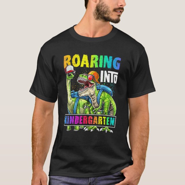 Roaring Kindergarten Dinosaur Backpack Back To Sch T-Shirt (Front)