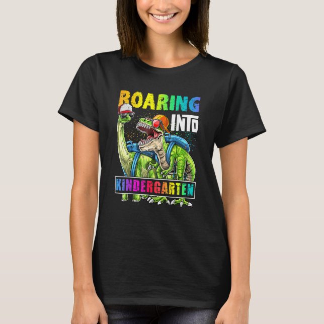 Roaring Kindergarten Dinosaur Backpack Back To Sch T-Shirt (Front)