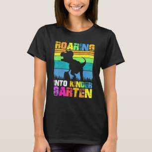 Roaring Kindergarten Dinosaur First Day Of School T-Shirt