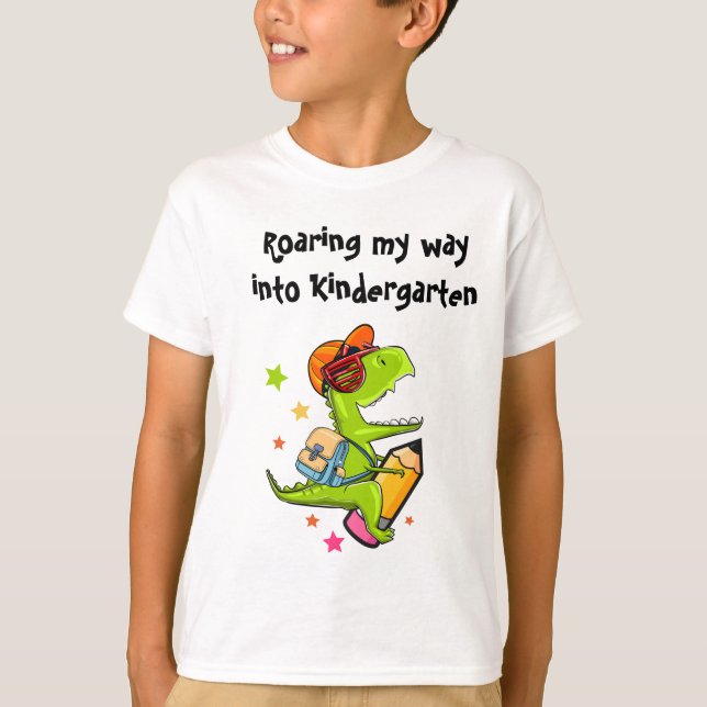 Roaring my way into Kindergarten Dinosaur T-Shirt (Front)