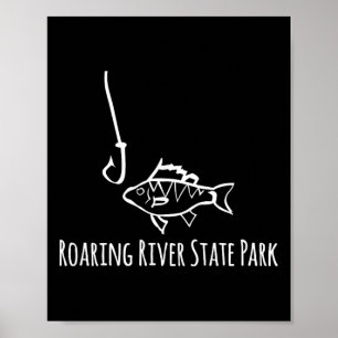 Roaring River State Park Funny Fishing Fish Fish H Poster