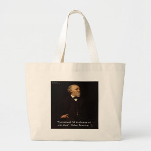 Robert Browning Famous Motherhood Quote Large Tote Bag