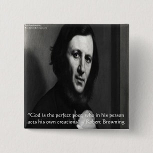 Robert Browning God Perfect Poet Quote 15 Cm Square Badge