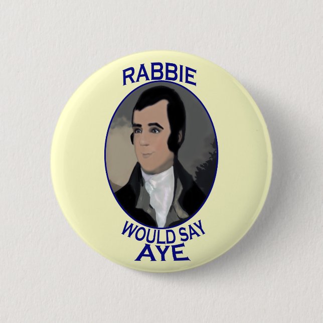 Robert Burns Scottish Independence Button Badge (Front)