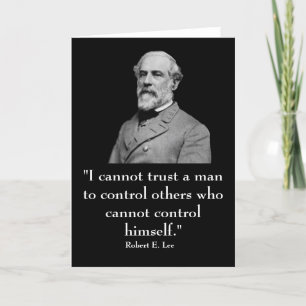Robert E. Lee and quote Card