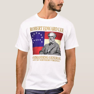 Robert E Lee (Commanding General) T-Shirt