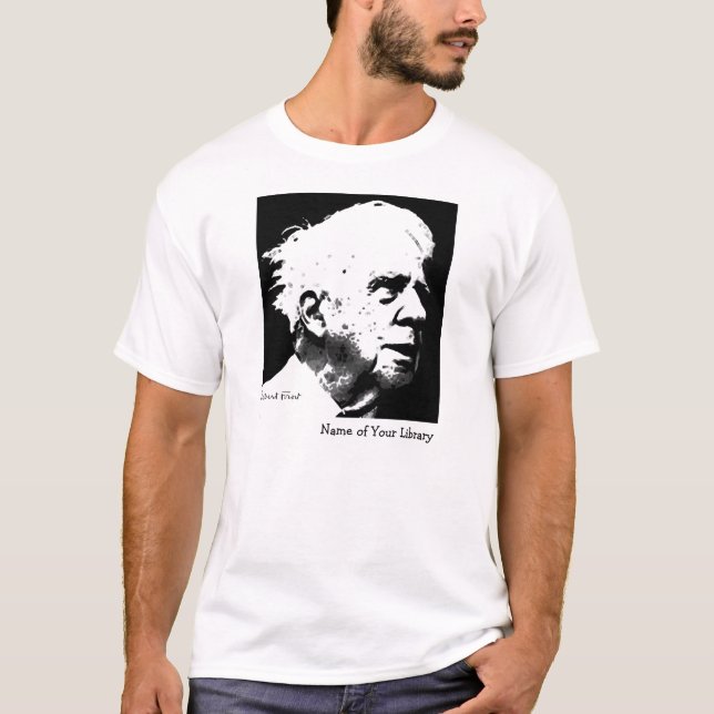 Robert Frost T-Shirt (Front)