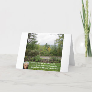 Robert Frost Wisdom Quote "Road Less Travelled" Card