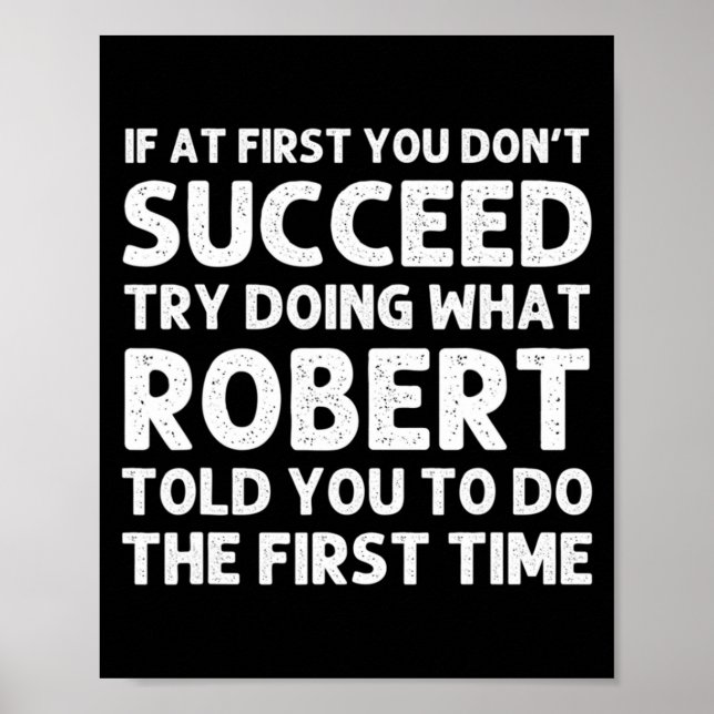 Robert Gift Name D Birthday Funny Chris  Poster (Front)