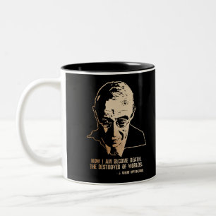 Robert Oppenheimer - Destroyer of Worlds Quote Two-Tone Coffee Mug