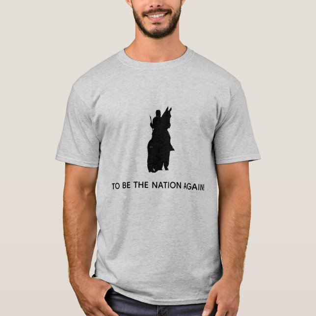 Robert the Bruce "To Be the Nation Again" T-shirt (Front)