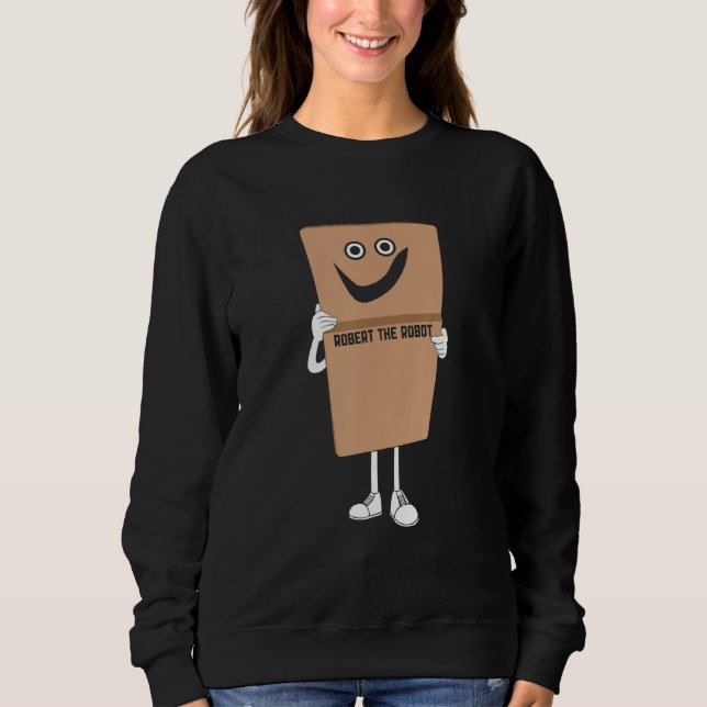 Robert The Robot Box Character Kid Drawn Imaginati Sweatshirt (Front)