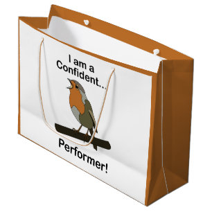 Robin Bird I am a Confident Performer Funny Large Gift Bag