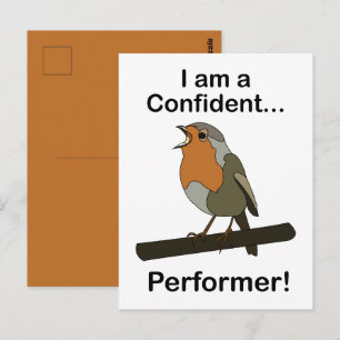 Robin Bird I am a Confident Performer Funny  Postcard