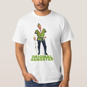 Robin Hood Original Gangster T-shirt