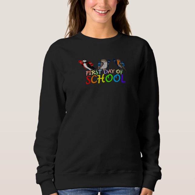 Robin Puffin Bird First Day of School First Grade  Sweatshirt (Front)