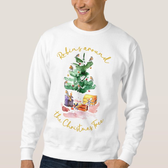 Robins Around the Christmas Tree Sweatshirt  (Front)