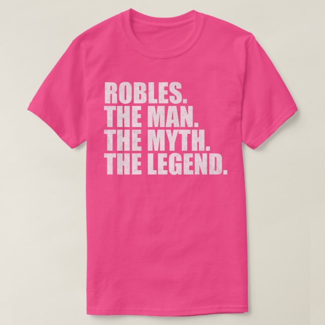 RoblesRobles Family name Robles last Name Robles S T-Shirt (Design Front)