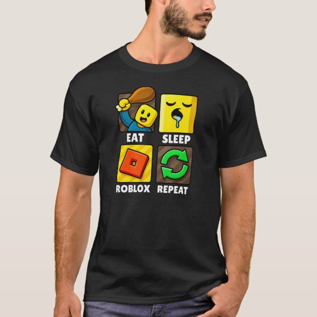 Roblox Eat Sleep Repeat Funny Gamer T-Shirt (Front)