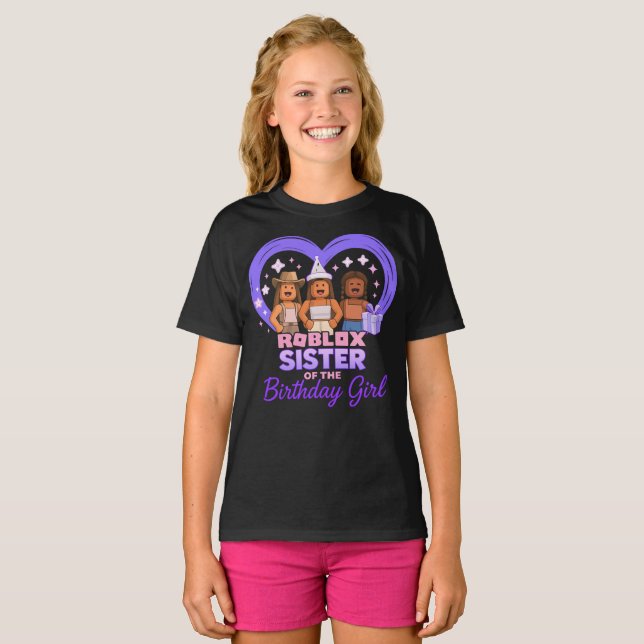 Roblox Sister Birthday Girl T-Shirt (Front Full)