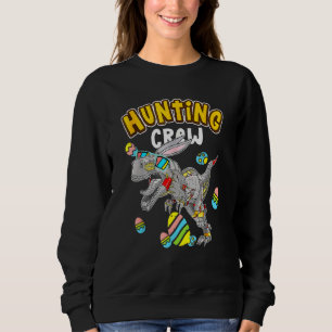 Robot Dino Egg Hunter T Rex Rabbit Easter Egg Hunt Sweatshirt