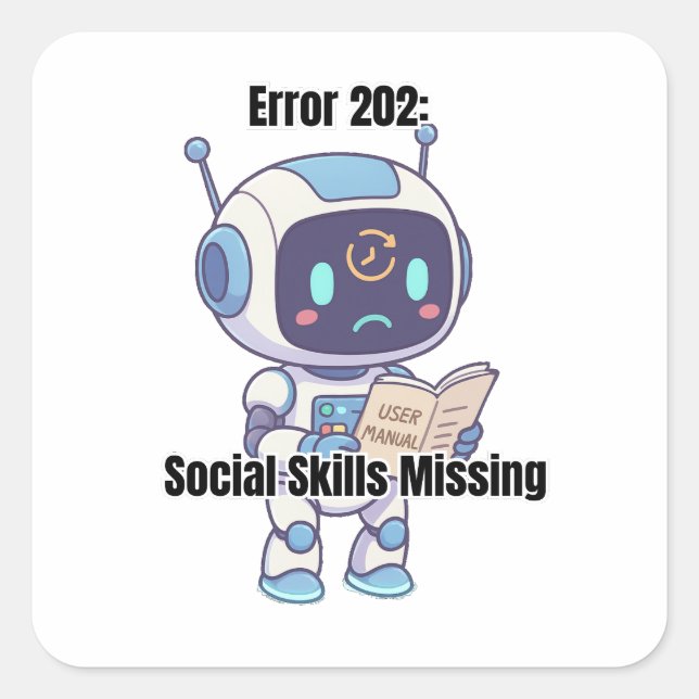 Robot Error 202: Social Skills Missing Square Sticker (Front)