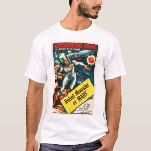 ROBOT MONSTERS OF MARS Commando Cody Retro Sci Fi T-Shirt