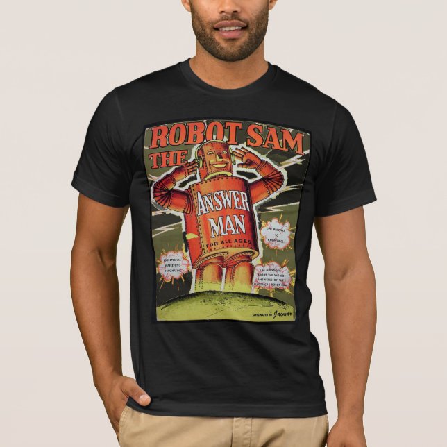 Robot Sam Answer Man T-Shirt (Front)