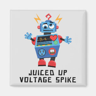 Robot suffering from a Juiced Up Voltage Spike Magnet