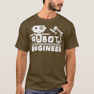 Robotics engineer  T-Shirt