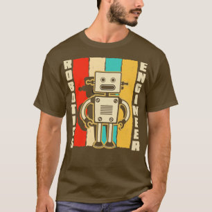 Robotics Engineering Humanoid Robots Retro Robotic T-Shirt