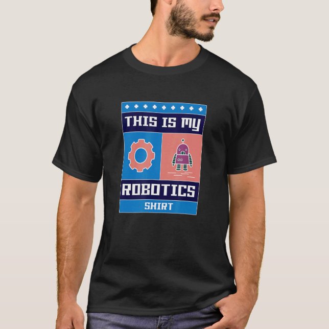 Robotics Engineering Robot Mechanic Engineering T-Shirt (Front)