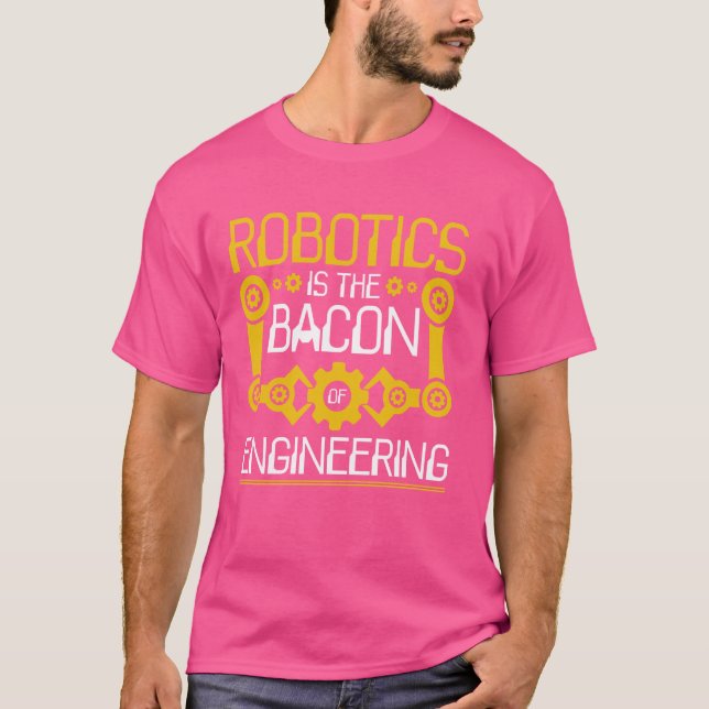 Robotics Is My Sport Robot Engineering Programming T-Shirt (Front)