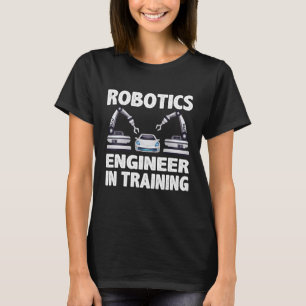 Robots for Robotics Engineers 6 T-Shirt