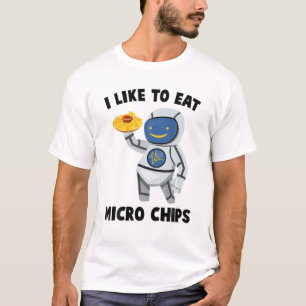 Robots - I Like To Eat Micro Chips - Nachos - Engi T-Shirt