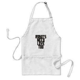 Robots Need Love Too by Chillee Wilson Standard Apron