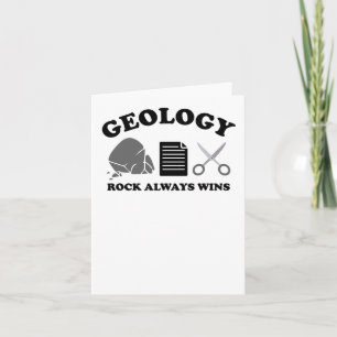 Rock Always Wins - Funny Geology Pun For Geologist Card