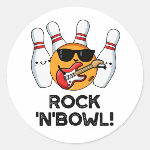Rock And Bowl Funny Bowling Pun Classic Round Sticker