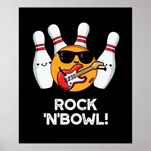 Rock And Bowl Funny Bowling Pun Dark BG Poster (Front)