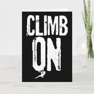 Rock And Mountain Climbing Lover Gift For Climber Card