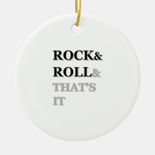 Rock and Roll And That's It Ceramic Tree Decoration (Front)
