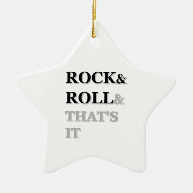Rock and Roll And That's It Ceramic Tree Decoration (Front)