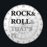 Rock and Roll And That's It Dartboard<br><div class="desc">Rock and Roll and that's it. Original text art design.</div>