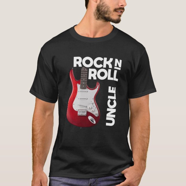 Rock and Roll Uncle T-Shirt (Front)